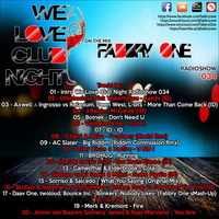 We Love Club Night 034 - Fabbry One @ Exclusive Radio House Smile - 2018 by Fabbry One