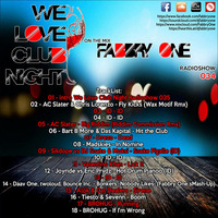 We Love Club Night 035 - Fabbry One @ Exclusive Radio House Smile - 2018 by Fabbry One