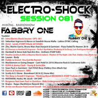 Fabbry One - Electro Shock Session 081 RadioShow2018 by Fabbry One