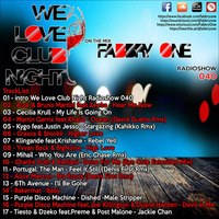 We Love Club Night 040 - Fabbry One @ Exclusive Radio House Smile - 2018 by Fabbry One