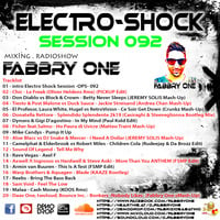Fabbry One - Electro Shock Session 092 RadioShow2019 by Fabbry One