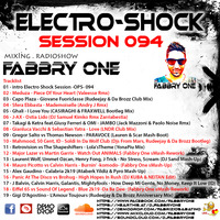 Fabbry One - Electro Shock Session 094 RadioShow2019 by Fabbry One