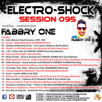 Fabbry One - Electro Shock Session 095 RadioShow2019 by Fabbry One