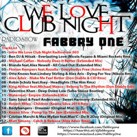 We Love Club Night 003 - Fabbry One @ RadioShow2016 by Fabbry One
