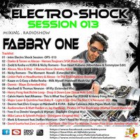 Fabbry One - Electro Shock Session 013 RadioShow2016 by Fabbry One