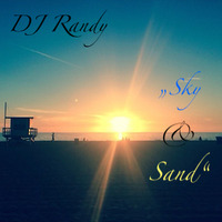 36. DJ Randy - Sky &amp; Sand 21.06.2019 by DJ Randy