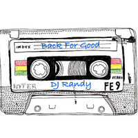 38. DJ Randy - Back For Good 25.09.2020 by DJ Randy