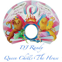 39. DJ Randy - Queen Chills The House 07.08.2021 by DJ Randy