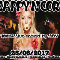 ( uk hardcore - powerstomp - happy hardcore - makina ) HAPPY'N'CORE 25-06-2017 by joythedj