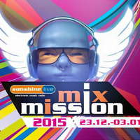 Live @ radio sunshine live Mix Mission 2015 - Hour 2 by Jey Aux Platines
