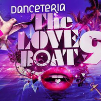 DANCETERIA LOVEBOAT CLASSICS  by DJ Mr.A
