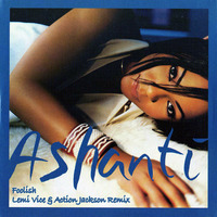 Ashanti - Foolish (Lemi Vice & Action Jackson Remix) by Action Jackson