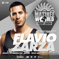 Matinée World Radio Show #110 - Flavio Zarza playing: Hector Fonseca & Luis Mendez FT. Keren K - Muchacho (Original Mix) by Luis Mendez