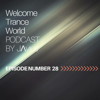 Javi Perez @ Welcome Trance World - Episode 28 by JΛvius
