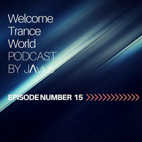 Javi Perez @ Welcome Trance World - Episode 15 by JΛvius