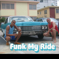 Funk My Ride by Samad Idas