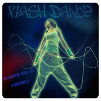 FLASH DANCE (INSTRUMENTAL  VIOLIN MIX BY FRAXMAN DJ) by Fraxman Dj Francesco Ratti