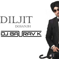 Diljit Dosanjh Mashup - Dj Gaurav K by DJ Gaurav K