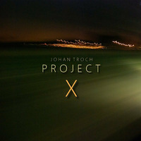 Project X by Johan Troch