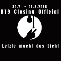 Kreisel - Closing Party R19 31.07.2016 by Kreisel