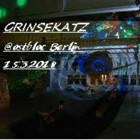 GRINSEKATZ@OSTBLOC Berlin #1    15-3-2018 by GRINSEKATZ
