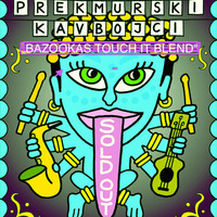 Prekmurski Kavbojci - Sold Out (Bandura Remix - Bazookas Touch It Blend) by DJ Bazooka