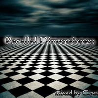 Parallel Dimensionen [Mixtape] by C.7even // Clynez