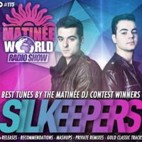 Silkeepers @ Matinée World Radio Show [Podcast] by Silkeepers