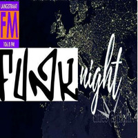 Langstraat FM Funk Night aflevering 1 16-09-2017 192kbps by Weekend Radio met LOG-Radio Funk Night