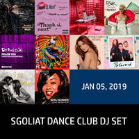 Sgoliat Dance Club Dj Set (Jan 05, 2019) by Sgoliat rMx