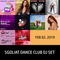 Sgoliat Dance Club Dj Set (Feb 02, 2019) by Sgoliat rMx
