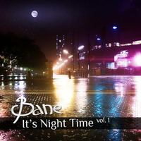 Bane - It’s Night Time vol.01 by Bane