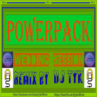 Powerpack Vol.4 - (Wedding Session) - DJ Tyk Edit ft. Various Artist by Deejay Tyk