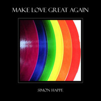 Make Love Great Again by Simon Happe