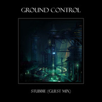 Ground Control - Guest Mix By Stubbie by Simon Happe