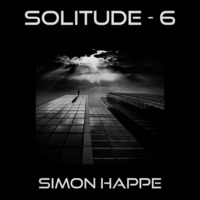 Solitude - 06 by Simon Happe