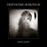 Deep House Sessions - 10 by Simon Happe