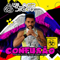 Podcast #014 - CONFUSÃO in LIVE Grupo SuperFestas by DJ Wilner Diego