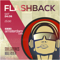 Max River &amp; Soulgrooves - Flashback [Amsterdam Cafe 24092016] by Max River