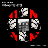 Max River - Fragments by Max River