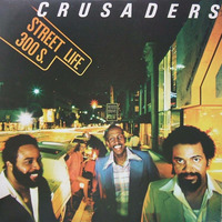 The Crusaders ~ Street Life (Full Length Album Version) by Ramón Valls