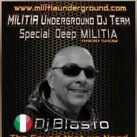 MILITIA SPECIAL DEEP- DJBLASTO JULY 2024 by DjBlasto