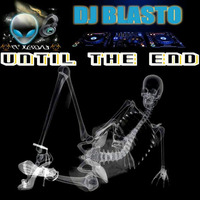 Until The End by DjBlasto