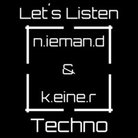 Let´s Listen Techno (compiled by n.u.k)
