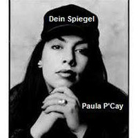 Dein Spiegel -Paula P'Cay by Paula P'Cay