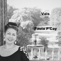 Vals ( Version )  - Paula P'Cay   by Paula P'Cay