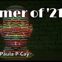 summer of '21 - Paula P'Cay by Paula P'Cay