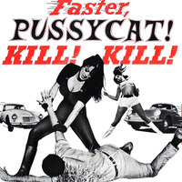 Colin Peters presents... FASTER, PUSSYCAT! KILL! KILL! by Colin Peters