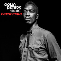 Colin Peters presents... CRESCENDO by Colin Peters