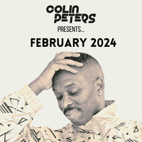 Colin Peters presents... FEBRUARY 2024 by Colin Peters